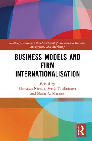 Business Models and Firm Internationalisation de Christian Nielsen