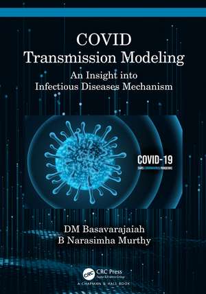 COVID Transmission Modeling: An Insight into Infectious Diseases Mechanism de DM Basavarajaiah