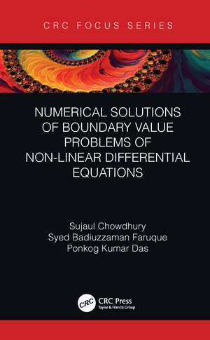 Numerical Solutions of Boundary Value Problems of Non-linear Differential Equations de Sujaul Chowdhury