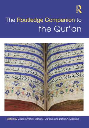 The Routledge Companion to the Qur'an de George Archer