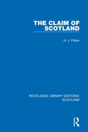 The Claim of Scotland de H. J. Paton