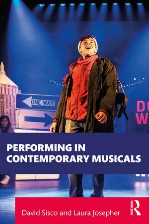 Performing in Contemporary Musicals de David Sisco