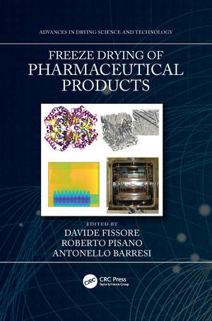 Freeze Drying of Pharmaceutical Products de Davide Fissore