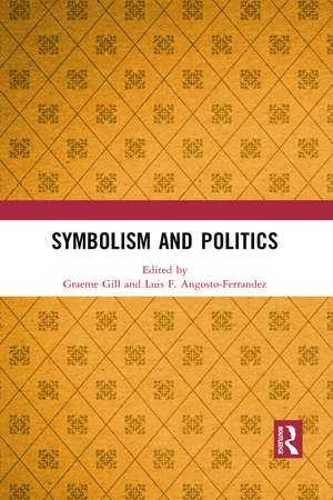 Symbolism and Politics de Graeme Gill