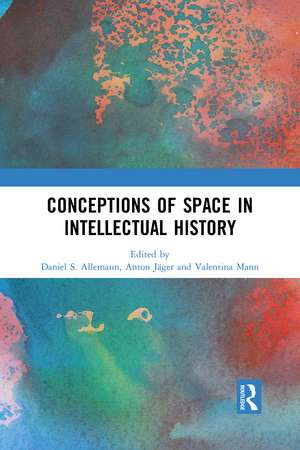 Conceptions of Space in Intellectual History de Daniel S. Allemann