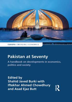 Pakistan at Seventy: A handbook on developments in economics, politics and society de Shahid Burki