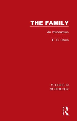 The Family: An Introduction de C. C. Harris