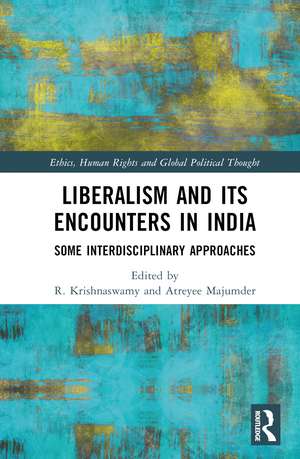 Liberalism and its Encounters in India: Some Interdisciplinary Approaches de R. Krishnaswamy