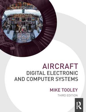 Aircraft Digital Electronic and Computer Systems de Mike Tooley