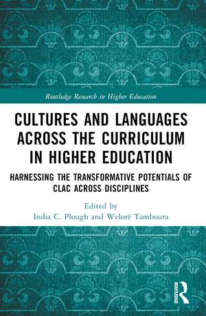 Cultures and Languages Across the Curriculum in Higher Education: Harnessing the Transformative Potentials of CLAC Across Disciplines de India C. Plough