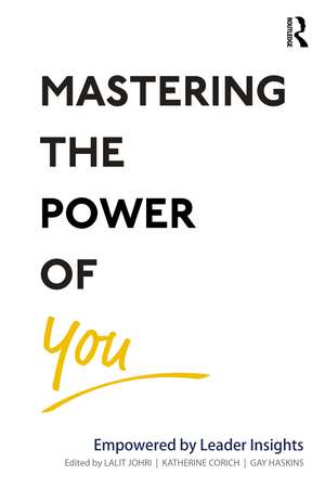 Mastering the Power of You: Empowered by Leader Insights de Lalit Johri