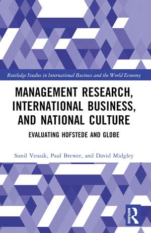 Management Research, International Business, and National Culture: Evaluating Hofstede and GLOBE de Sunil Venaik