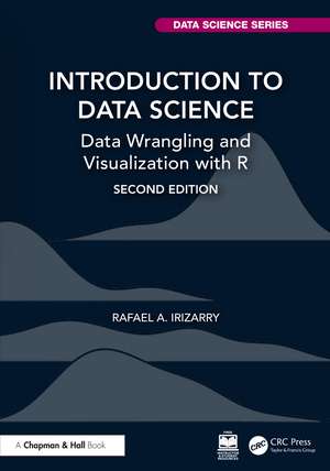 Introduction to Data Science: Data Wrangling and Visualization with R de Rafael A. Irizarry