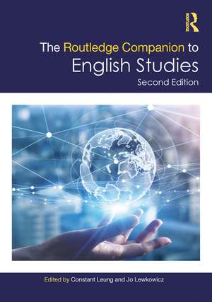 The Routledge Companion to English Studies de Constant Leung