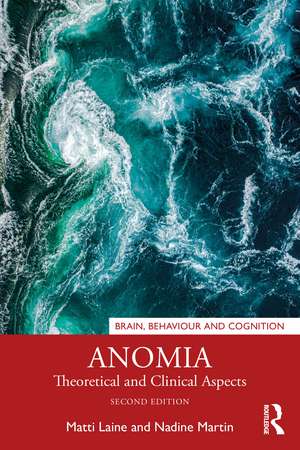 Anomia: Theoretical and Clinical Aspects de Matti Laine