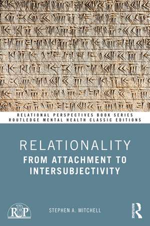 Relationality: From Attachment to Intersubjectivity de Stephen A. Mitchell