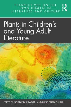 Plants in Children’s and Young Adult Literature de Melanie Duckworth