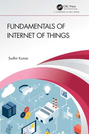 Fundamentals of Internet of Things de Sudhir Kumar