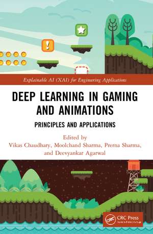 Deep Learning in Gaming and Animations: Principles and Applications de Vikas Chaudhary