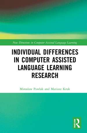 Individual differences in Computer Assisted Language Learning Research de Miroslaw Pawlak