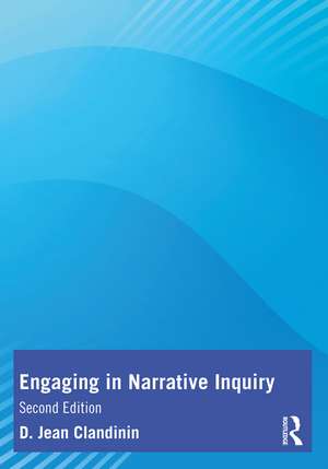 Engaging in Narrative Inquiry de D. Jean Clandinin