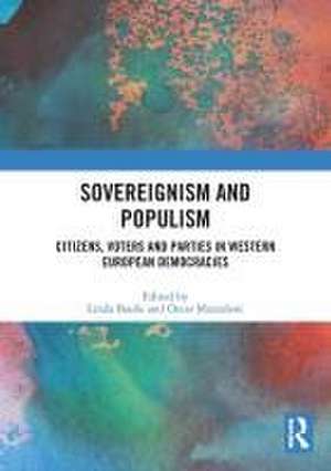 Sovereignism and Populism: Citizens, Voters and Parties in Western European Democracies de Linda Basile