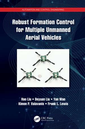 Robust Formation Control for Multiple Unmanned Aerial Vehicles de Hao Liu