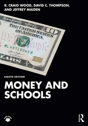 Money and Schools de R. Craig Wood