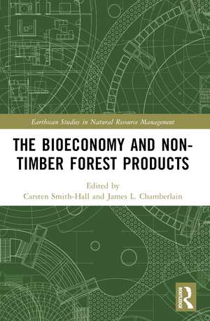 The bioeconomy and non-timber forest products de Carsten Smith-Hall