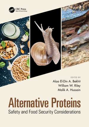 Alternative Proteins: Safety and Food Security Considerations de Alaa El-Din A. Bekhit