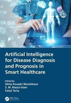 Artificial Intelligence for Disease Diagnosis and Prognosis in Smart Healthcare de Ghita Kouadri Mostefaoui