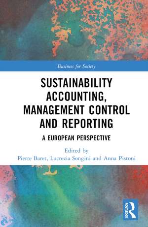 Sustainability Accounting, Management Control and Reporting: A European Perspective de Pierre Baret