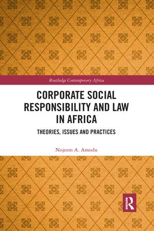 Corporate Social Responsibility and Law in Africa: Theories, Issues and Practices de Nojeem A. Amodu