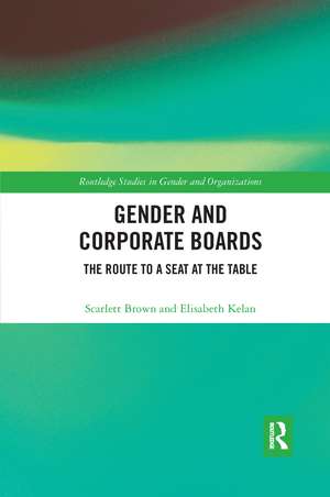 Gender and Corporate Boards: The Route to A Seat at The Table de Scarlett Brown