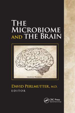 The Microbiome and the Brain de David Perlmutter