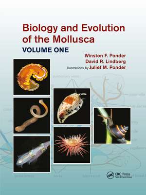 Biology and Evolution of the Mollusca, Volume 1 de Winston Frank Ponder