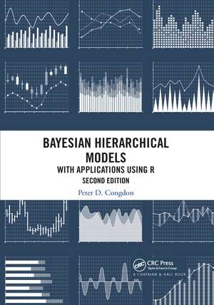 Bayesian Hierarchical Models: With Applications Using R, Second Edition de Peter D. Congdon