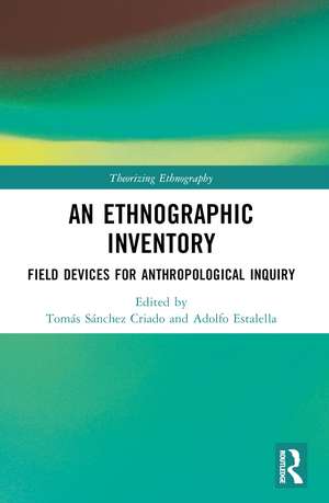 An Ethnographic Inventory: Field Devices for Anthropological Inquiry de Tomás Sánchez Criado