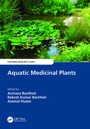 Aquatic Medicinal Plants de Archana Bachheti