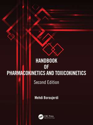 Handbook of Pharmacokinetics and Toxicokinetics de Mehdi Boroujerdi