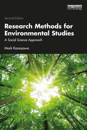 Research Methods for Environmental Studies: A Social Science Approach de Mark Kanazawa