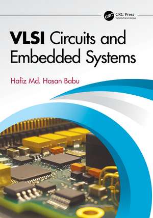 VLSI Circuits and Embedded Systems de Hafiz Md. Hasan Babu