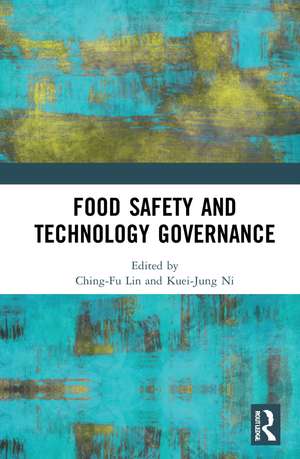 Food Safety and Technology Governance de Kuei-Jung Ni