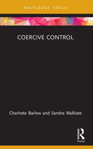 Coercive Control de Charlotte Barlow