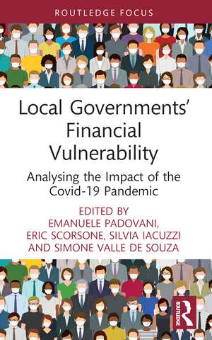 Local Governments’ Financial Vulnerability: Analysing the Impact of the Covid-19 Pandemic de Emanuele Padovani