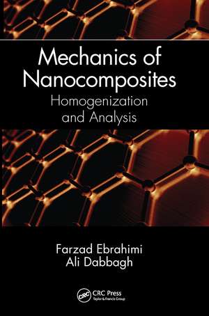 Mechanics of Nanocomposites: Homogenization and Analysis de Farzad Ebrahimi