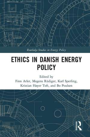 Ethics in Danish Energy Policy de Finn Arler