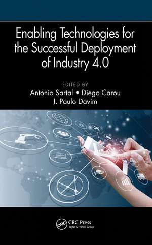 Enabling Technologies for the Successful Deployment of Industry 4.0 de Antonio Sartal