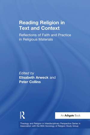 Reading Religion in Text and Context: Reflections of Faith and Practice in Religious Materials de Peter Collins