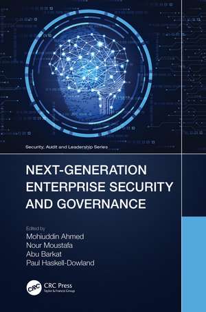 Next-Generation Enterprise Security and Governance de Mohiuddin Ahmed